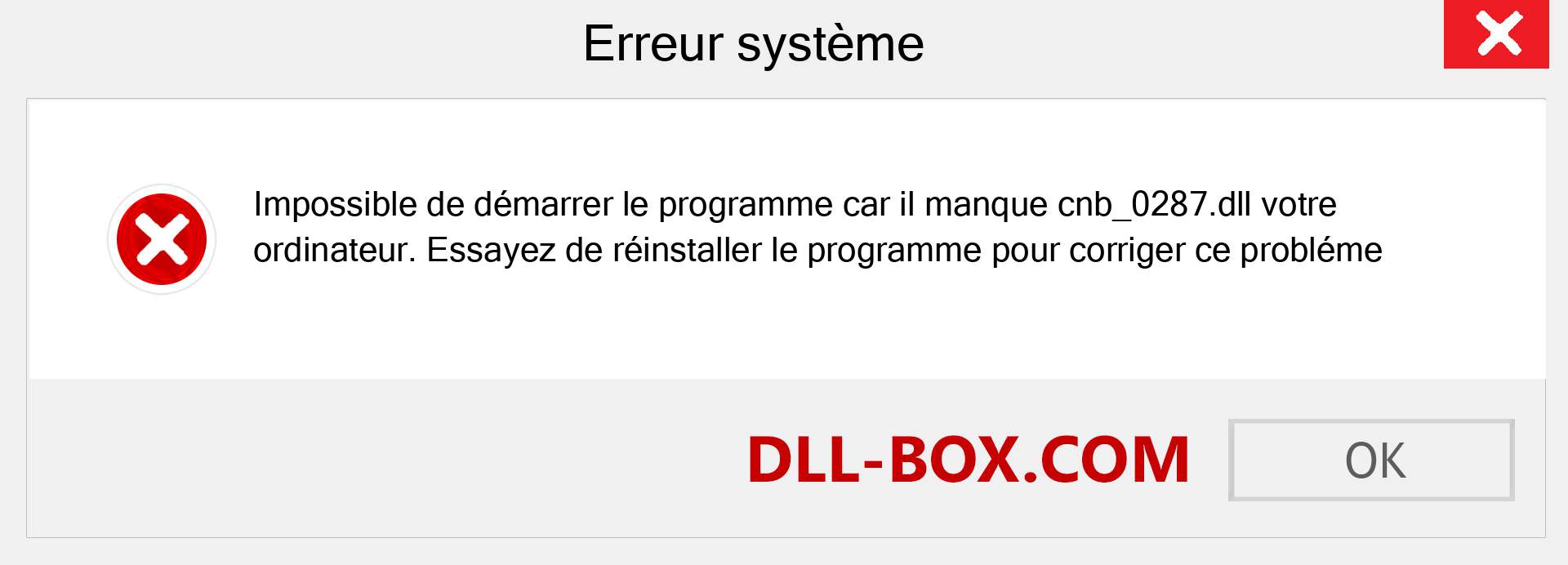 Le fichier cnb_0287.dll est manquant ?. Télécharger pour Windows 7, 8, 10 - Correction de l'erreur manquante cnb_0287 dll sur Windows, photos, images